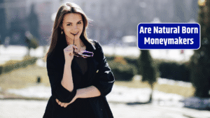 Zodiac Signs Are Natural Born Moneymakers