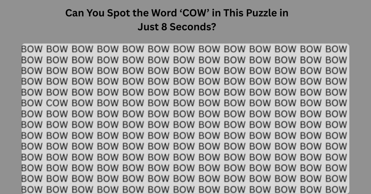 Can You Spot the Word ‘COW’ in This Puzzle in Just 8 Seconds