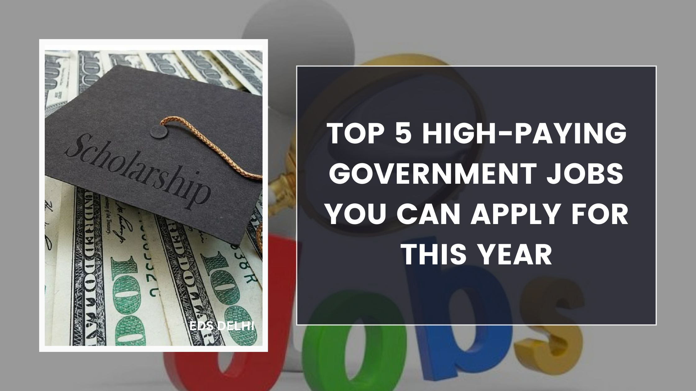 Top 5 High-Paying Government Jobs You Can Apply for This Year