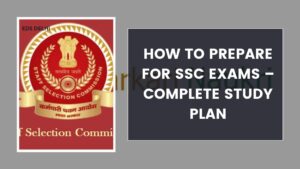 How to Prepare for SSC Exams