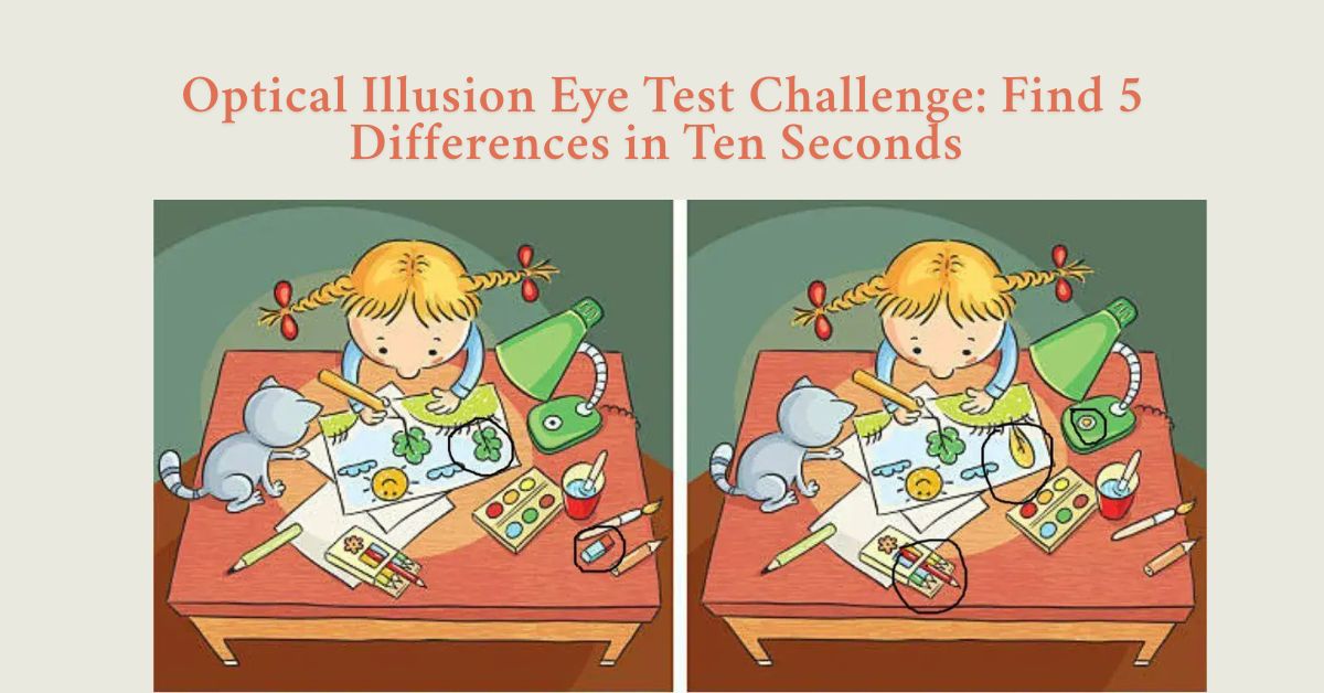 Optical Illusion Eye Test Challenge: 5 Differences in Ten Seconds Can Only Be Found by a Genius