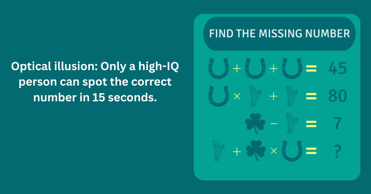 Optical illusion: Only a high-IQ person can spot the correct number in 15 seconds.