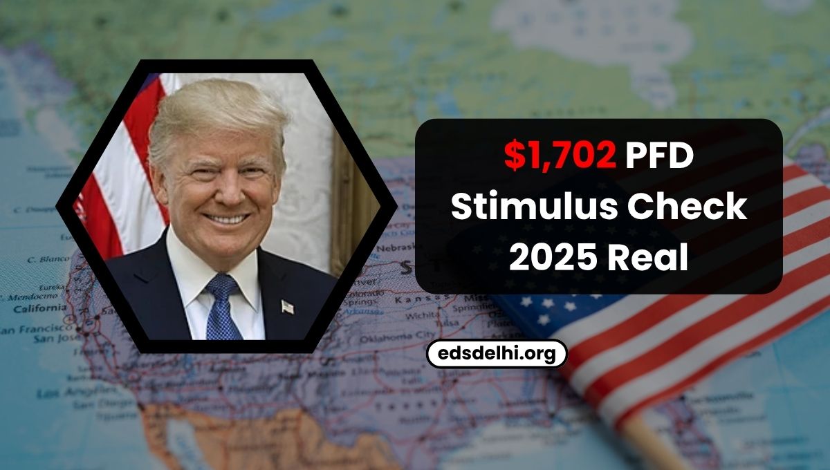 $1,702 PFD Stimulus Check